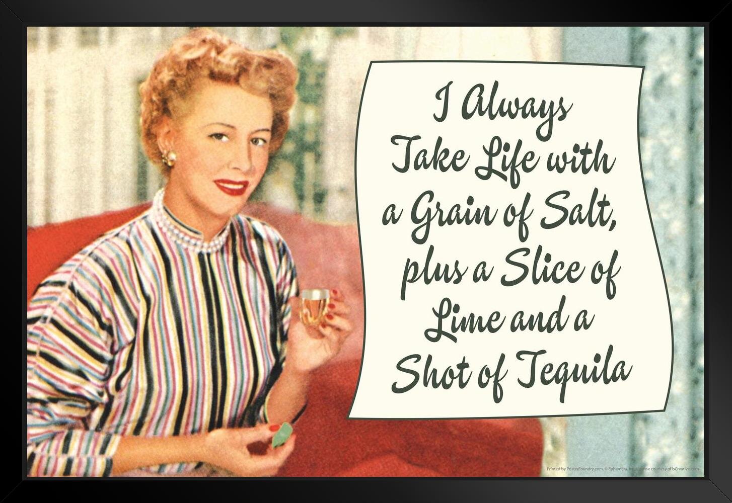 Take Life With A Grain Of Salt A Slice Of Lime And A Shot Of Tequila –  JarmzDesignsRetail