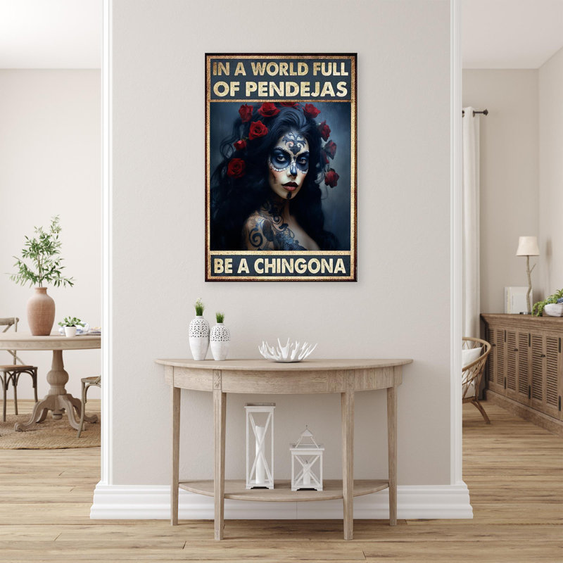 «Be a Chingona», reproduction d'art graphique sur toile tendue, H 36 po x l 24 po x P 1,25 po