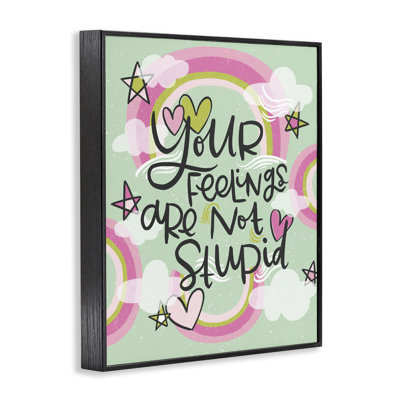 Your Feelings Are Not Stupid Framed Giclee, design by Mandy Ford Art + Illustration