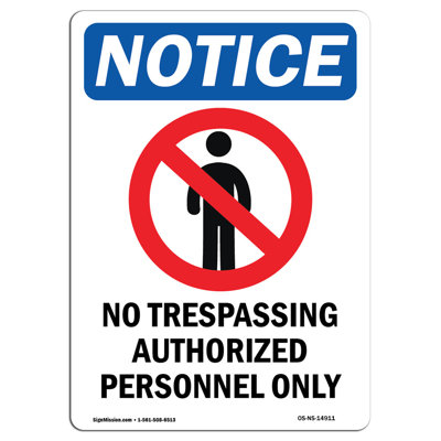 No Trespassing Authorized Aluminum Sign 18 x 24