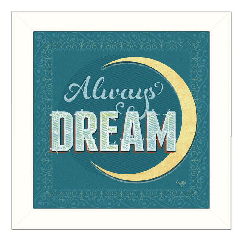 «Always Dream», art mural encadré pour le salon, décoration murale par Mollie B., cadre blanc