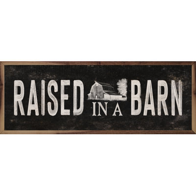" Raised In A Barn Black "