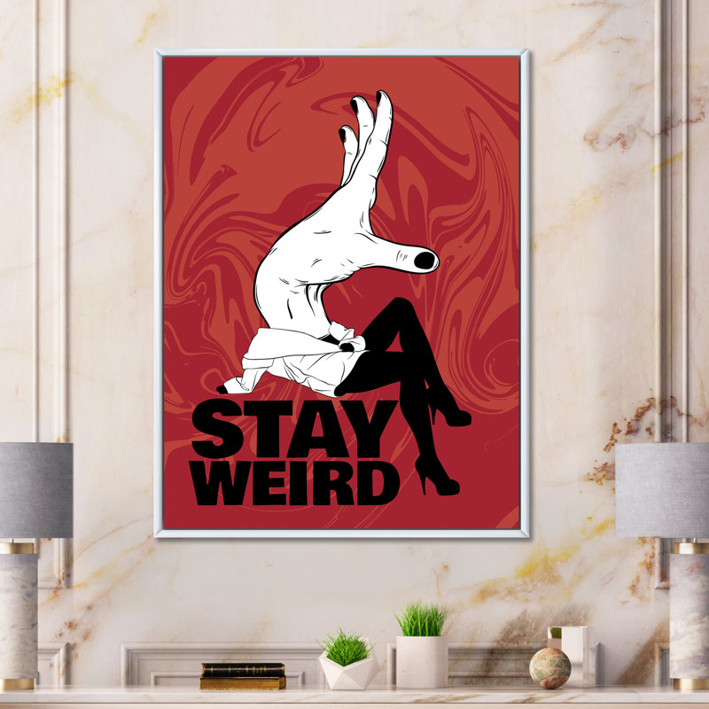 Stay Weird - Art textuel sur toile, Cadre flottant blanc, H 20 po x l 12 po x P 1po