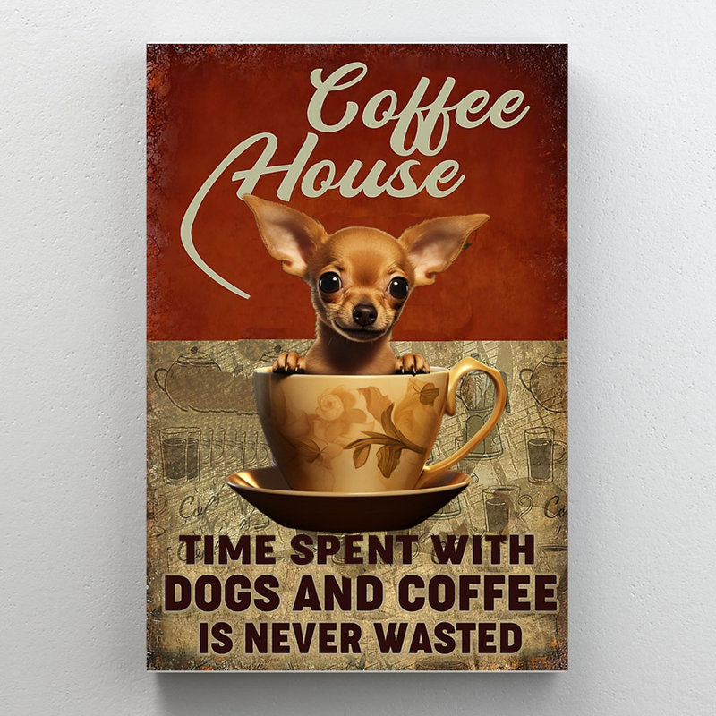 Chihuahua Coffee House, H 14 po x l 11 po x P 1,25 po