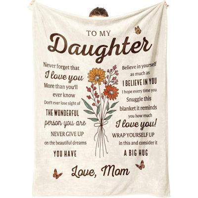 Daughter Gifts from Mom, Daughter Birthday Gifts, to My Daughters Blanket with Flower, Birthday Christmas Graduation Gift for Daughters Adult, Daughter's Blanket from Mom, (60'' X 50'', Beige)