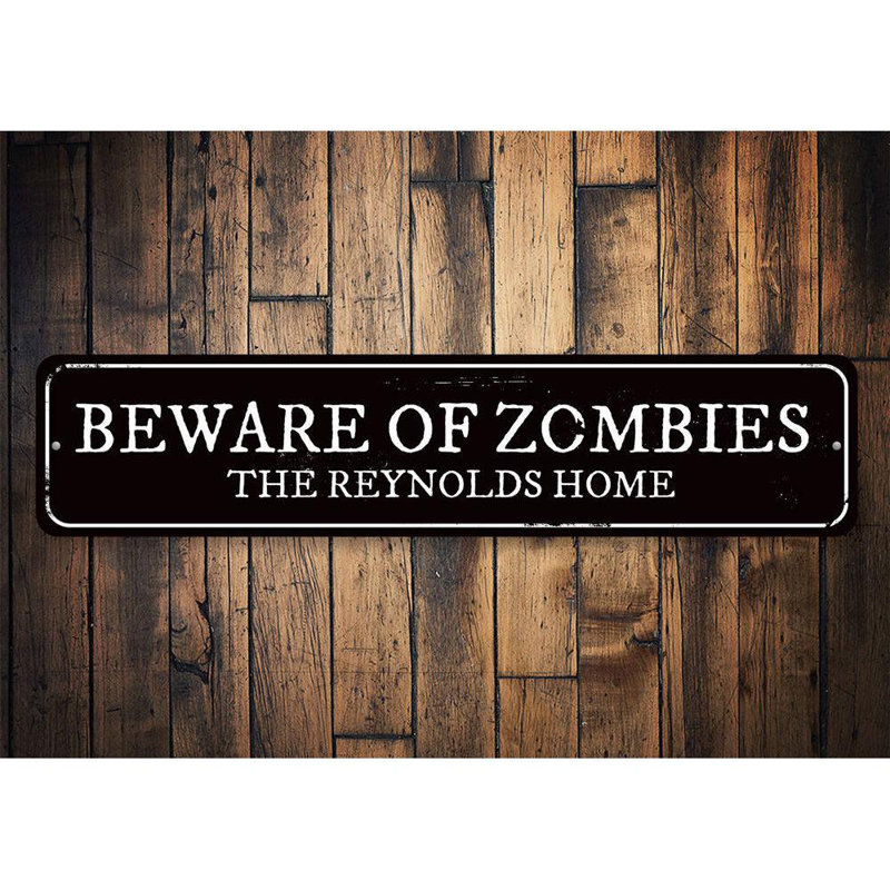 Panneau en aluminium «Beware Of Zombies», H 4 po x l 18 po x P 0,04 po