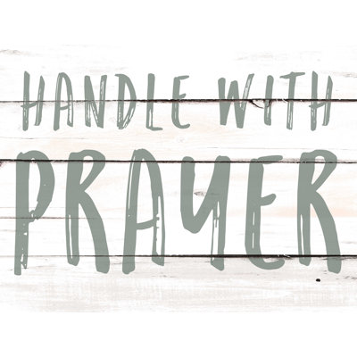 " Handle With Prayer 2 "
