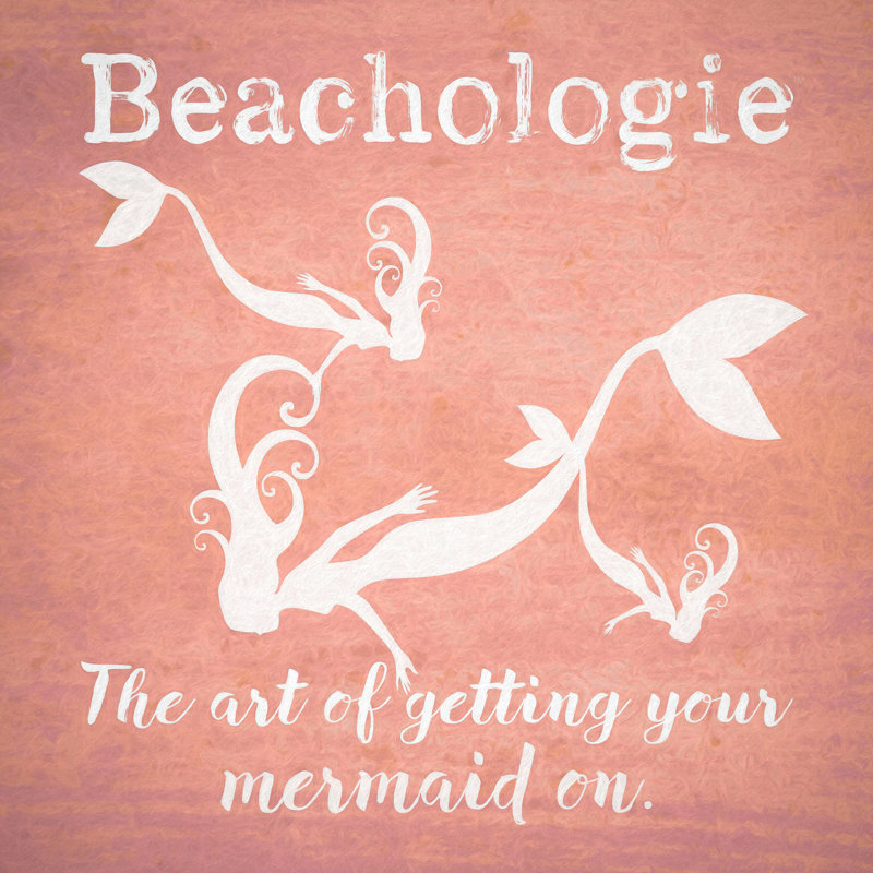Beachologie «Get Your Mermaid On Paint» par Grotto Studios