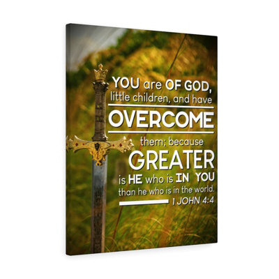 You Are Of God 1 John 4:4 - Wrapped Canvas Print