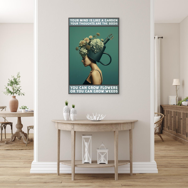 Your Mind Is Like A Garden On Canvas Print, H 14 po x l 11 po x P 1,25 po