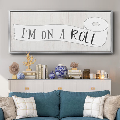 «I'm on a Roll», toile encadrée