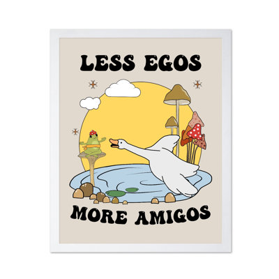 Less Egos More Amigos