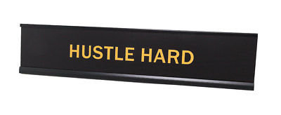 Hustle Hard Novelty Sign