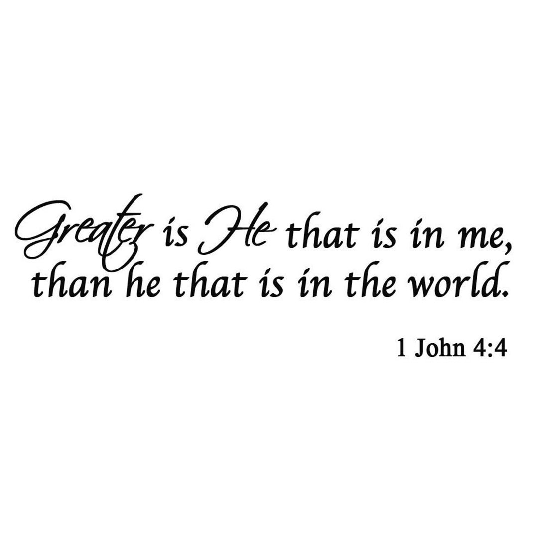 Greater is He That is in Me Than He That is in the World Bible Wall Decal Winston Porter 