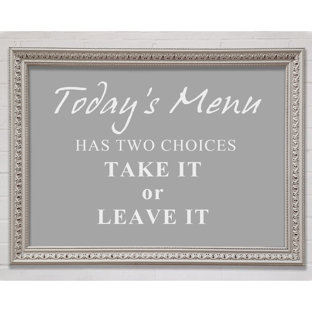 Kitchen Quote Todays Menu Has Two Choices Vivid Pink - Single Picture Frame Art Prints