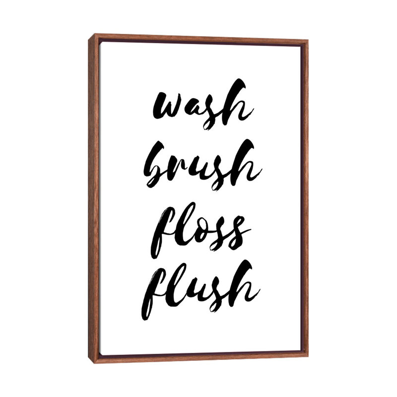 «Wash Brush Floss Flush», reproduction d'art textuel, H 40 po x l 26 po x P 1,5 po, Toile avec cadre brun, Pas de tapis