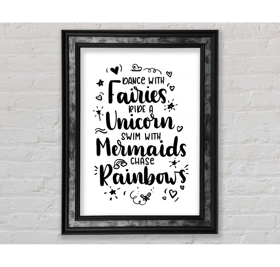 Dance With Fairies Ride A Unicorn - Single Picture Frame Typography