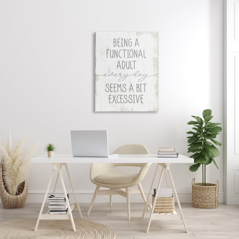 «Being A Fonctional Adulte is Excessive», Toile tendue, H 40 po x l 30 po