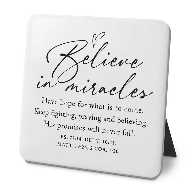 Plaque de bureau Believe In Miracle Hope