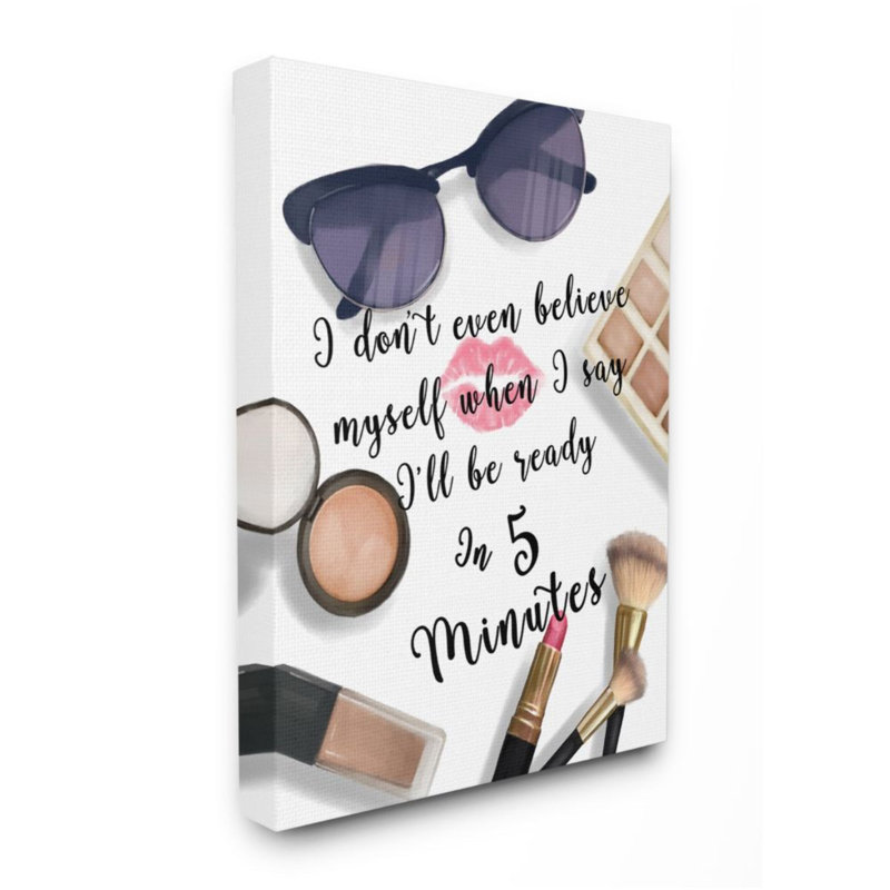 «Fashion Ready in Five Quote Glam Humor» par Ziwei Li - reproduction d'art textuel, H 20 po x l 16 po, Toile tendue