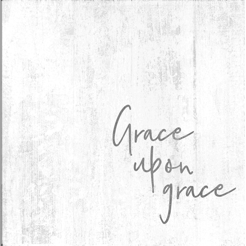 " Grace Upon Grace 2 ", 12" H x 12" W  