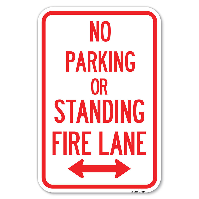 Pas de stationnements ni de places debout, allée de feu (avec flèche bidirectionnelle) / 23684, H 18 po x l 12 po x P 1 po