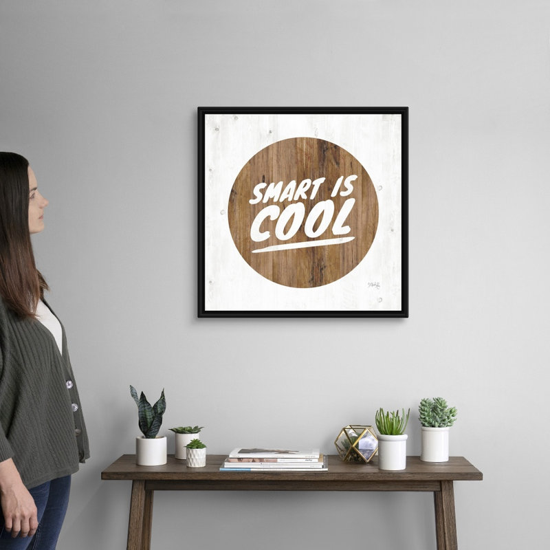 «Smart is Cool» par Marla Rae - reproduction d'art textuel sur toile, H 26 po x l 26 po x P 1,75 po, Cadre noir