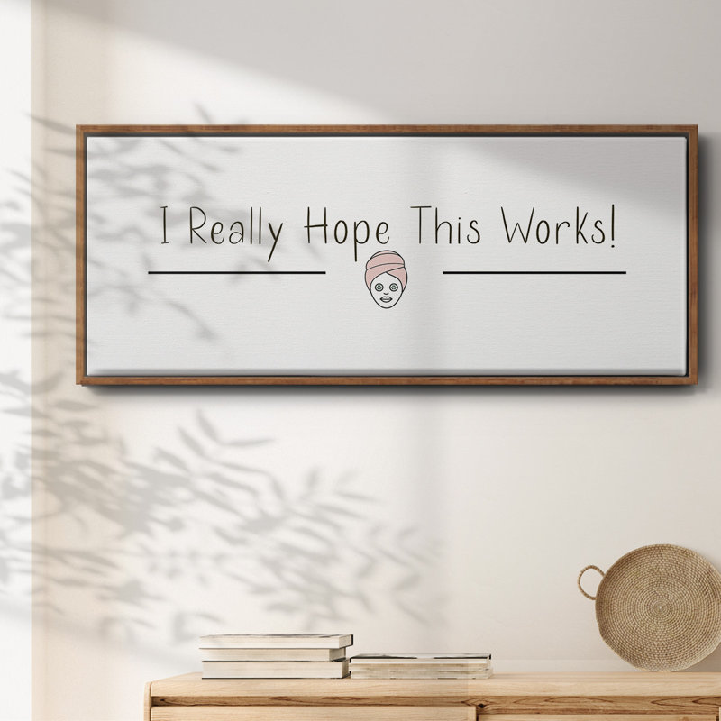 «I Really Hope», toile encadrée