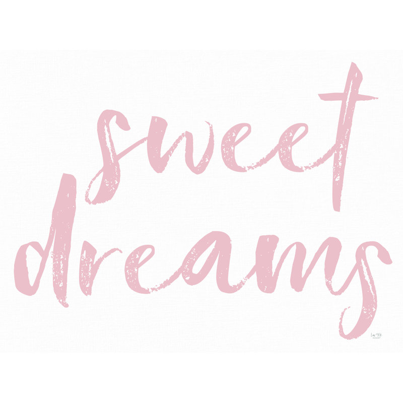 «Sweet Dreams» par Lux + Me Designs - impression sur toile tendue, L 16 po x H 12 po
