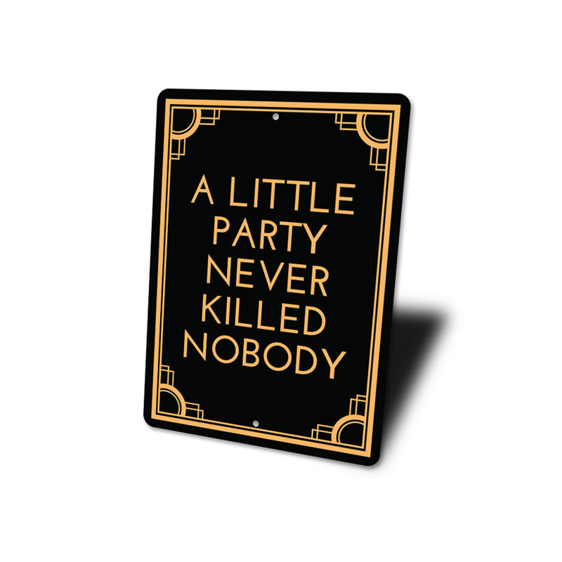 «Beer Signs A Little Party», H 18 po x l 12 po x P 0,06 po
