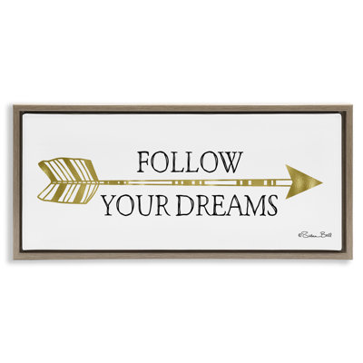 Follow Your Dreams with Arrow