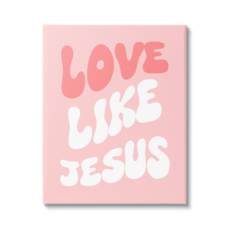 Impression sur toile Trinx Love Like Jesus par Lil 'Rue, H 48 po x l 36 po x P 1,5 po