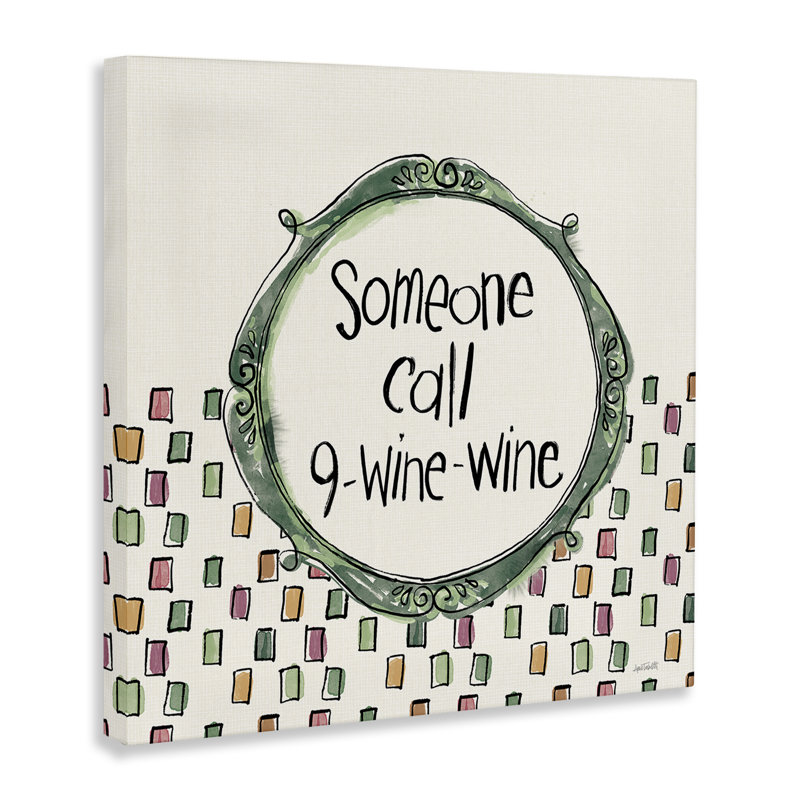 «Funny Wine Sentiment» par Anne Tavoletti, H 30 po x l 30 po