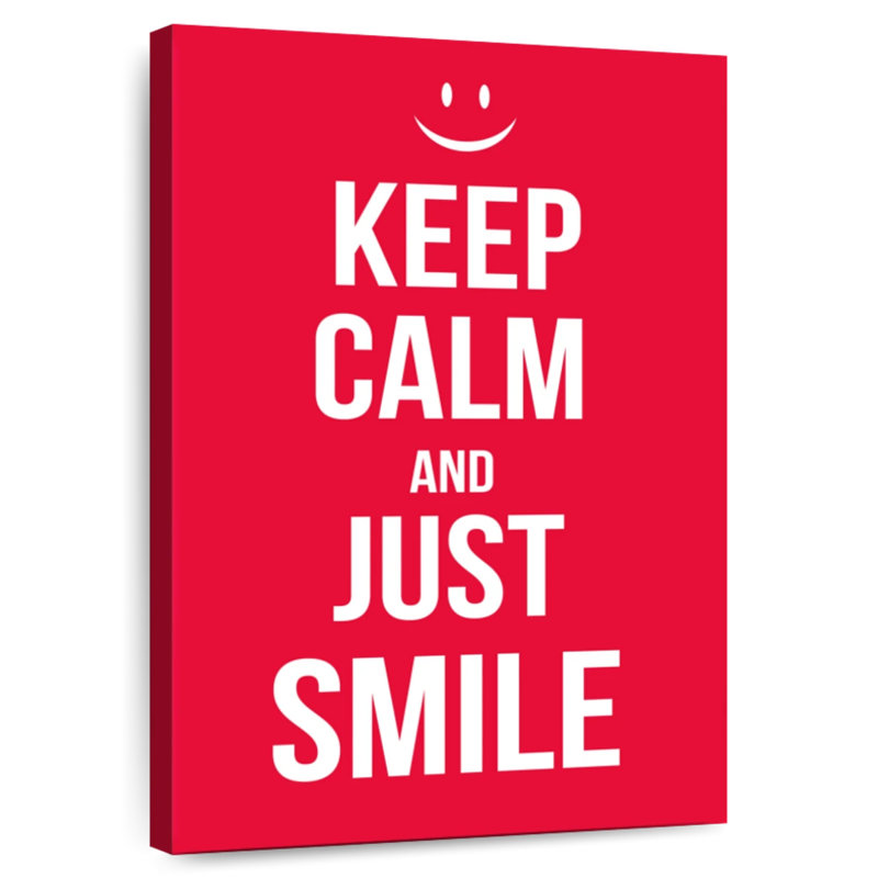 Tergel Keep Calm And Just Smile, H 24 po x l 16 po