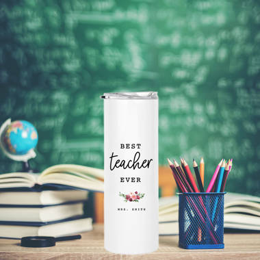 Best Teacher Ever Stainless Steel Tumbler