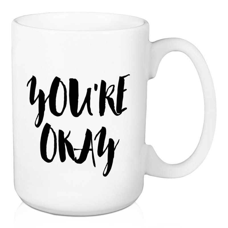 Grande tasse à café you is okay Kowal