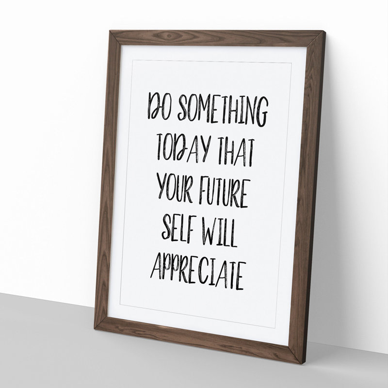 Do Something Today - Picture Frame Typography, Walnut, 65cm H x 48cm W x 2cm D