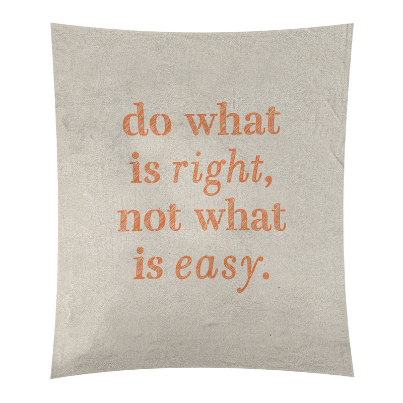 Tapisserie en polyester do what is what is right quote, H 80 po x l 68 po, Blanc / orange