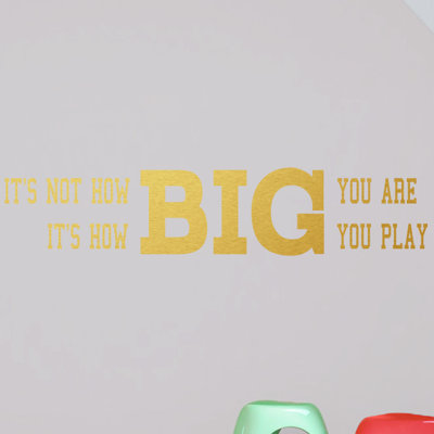 Adhésif décoratif «how you play you play