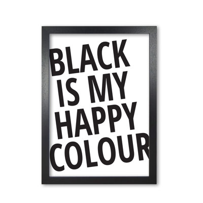 Black Is My Happy Colour - Print