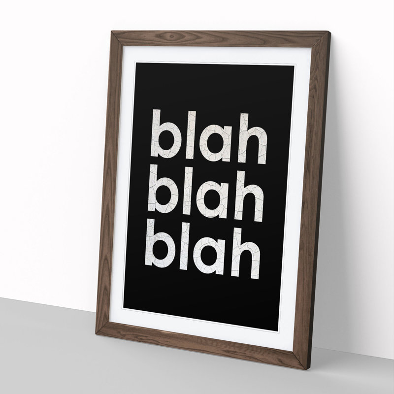 Blah Blah Blah Black Cracked - Framed Print, Walnut, 90cm H x 65cm W x 2cm D