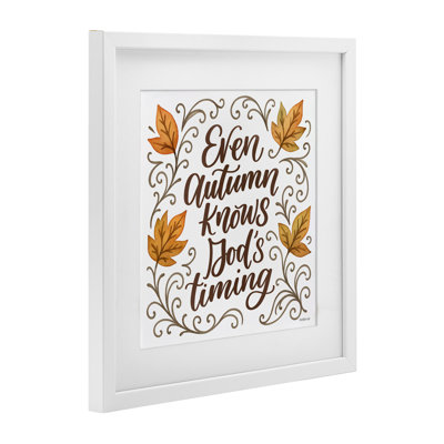 Even Autumn Knows God's Timing Framed Print Under Glass, design by Imperfect Dust