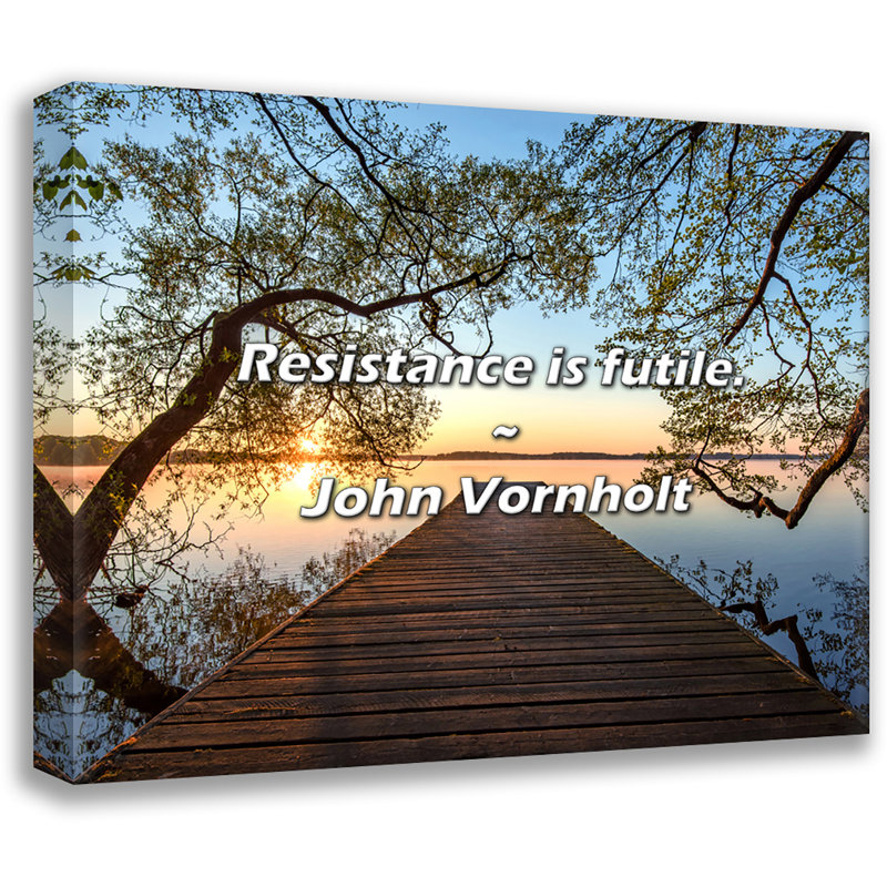 Citation de John Vornholt: La résistance est futile., H 26 po x l 32 po