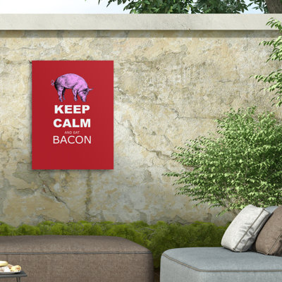 Marcus Jules Keep Calm And Eat Bacon Outdoor  Canvas