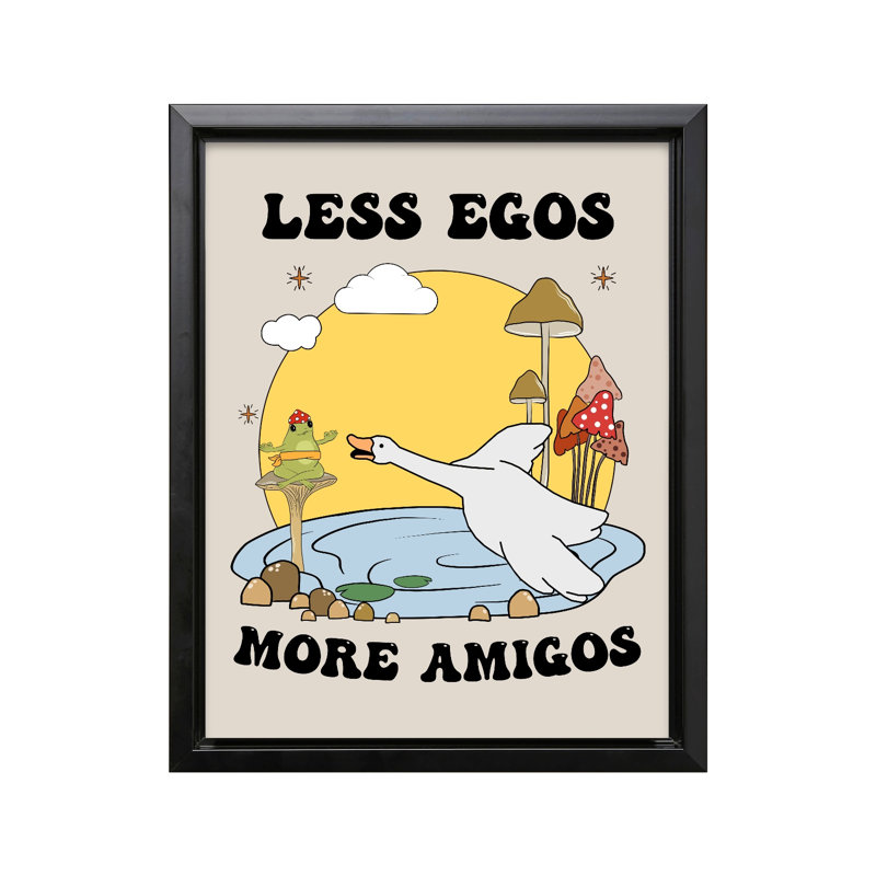 Less Egos More Amigos, Black Framed, Canvas, 24"H x 32"W