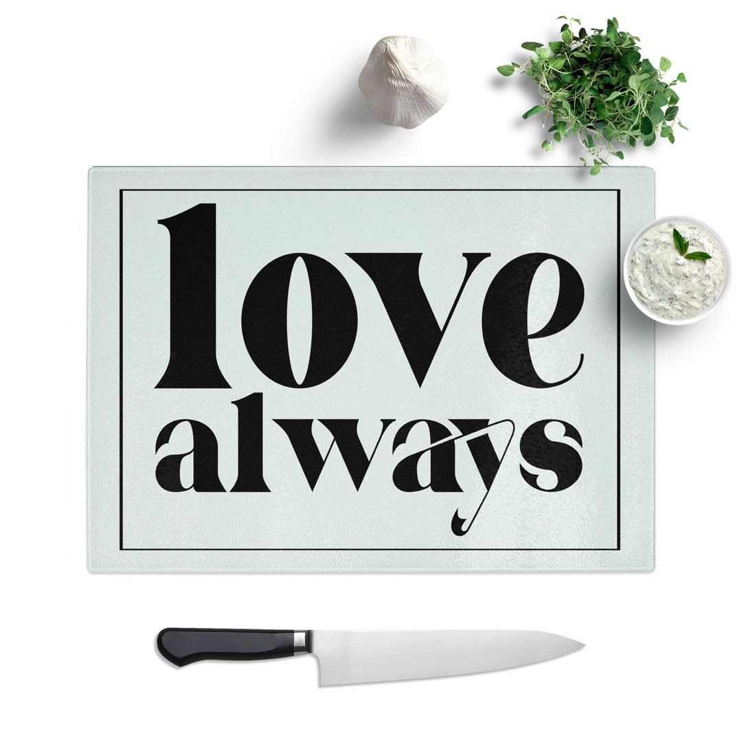 Love Always Typography Chopping Board