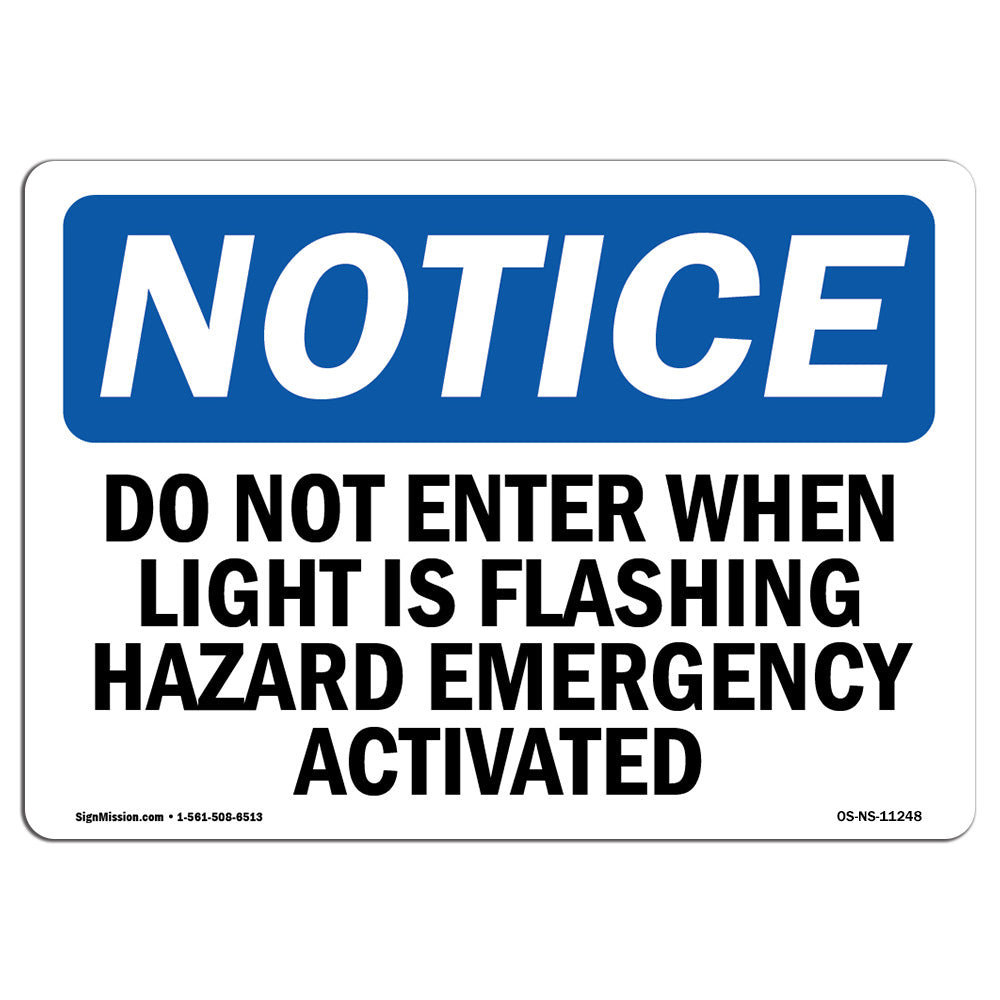 SignMission Do Not Enter When Light Is Flashing Hazard Sign Wayfair