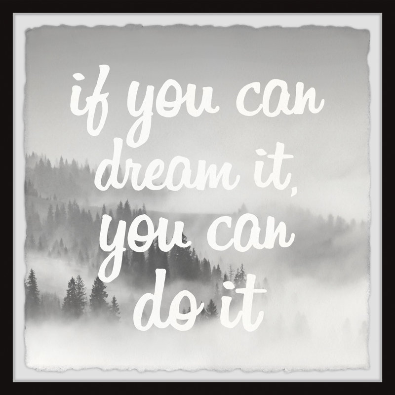 Dream It And Do It by Marmont Hill - Single Picture Frame Painting, 81cm H x 81cm W x 3.81cm D