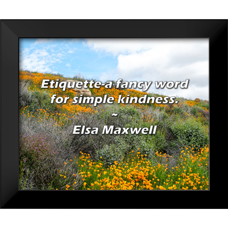 Elsa Maxwell Citation: Étiquette - un mot chic pour la bonté simple.