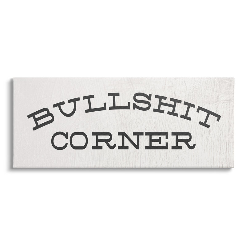 «Bullsh * t Corner Rustic Humor» par Daphne Polselli, impression sur toile tendue, H 13 po x l 30 po x P 1,5 po